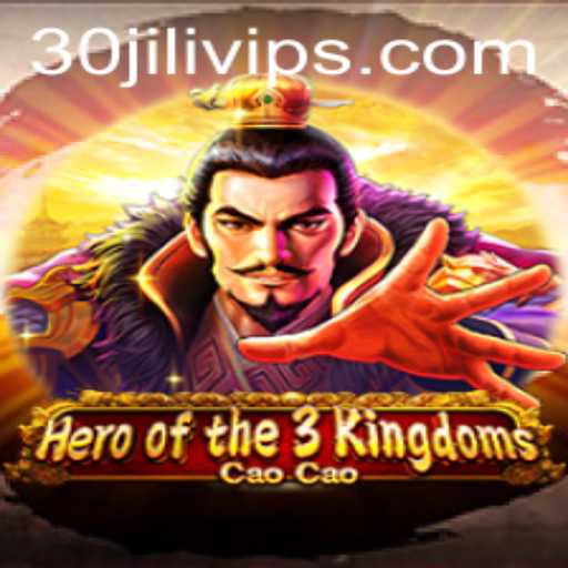 Unveiling the Epic World of Heroofthe3KingdomsCaoCao and the Alluring 30JILI VIP Experience