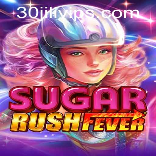 Discovering the Exciting World of SugarRushFever: Unveil the Fun with 30JILI VIP